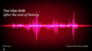 The Vibe Shift